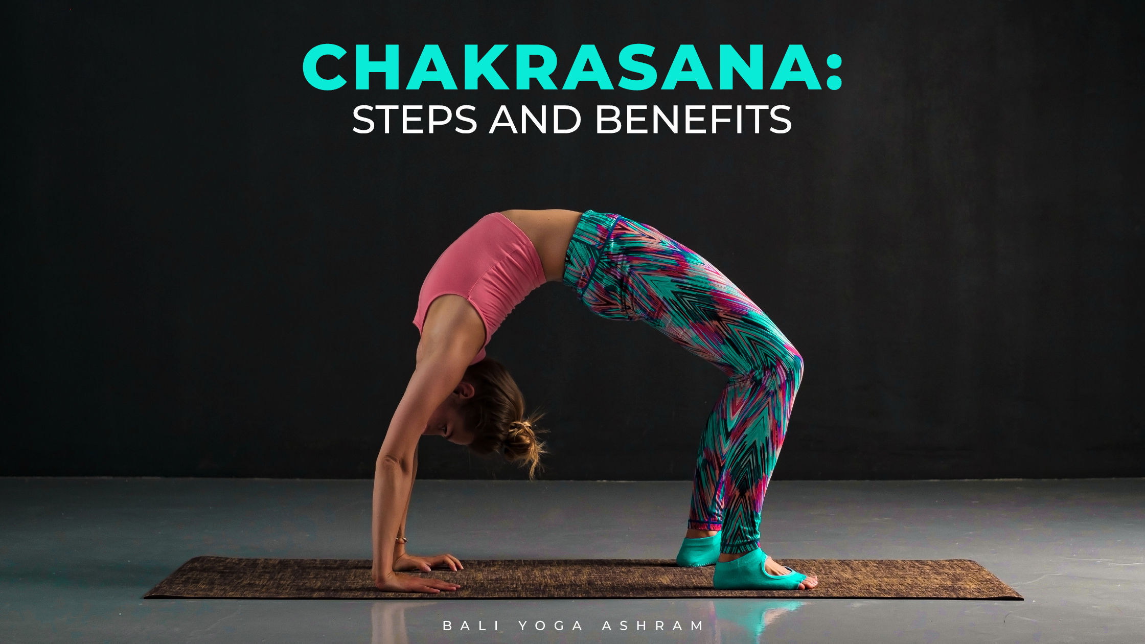 Procedure And Benefits Of Chakrasana-Wheel Pose